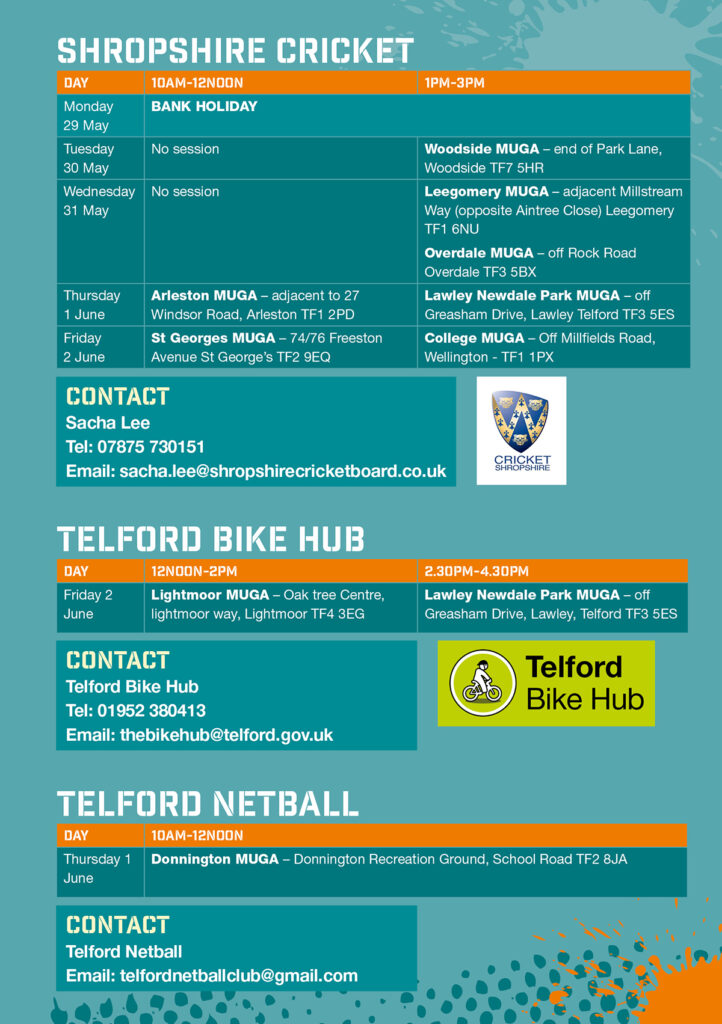 Tabled content of timings of Cricket, Bike Hub and Netball activities. Please visit telford.gov.uk/urbangames for more detials.