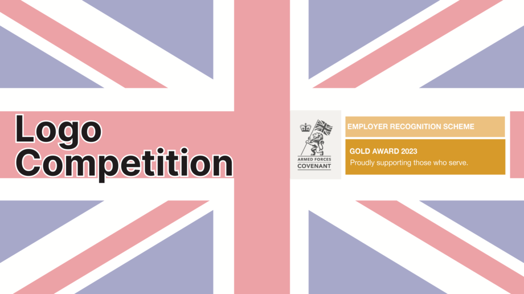 Union flag as background with text saying "Logo Competition" with the Gold Employer Recognition Scheme logo.